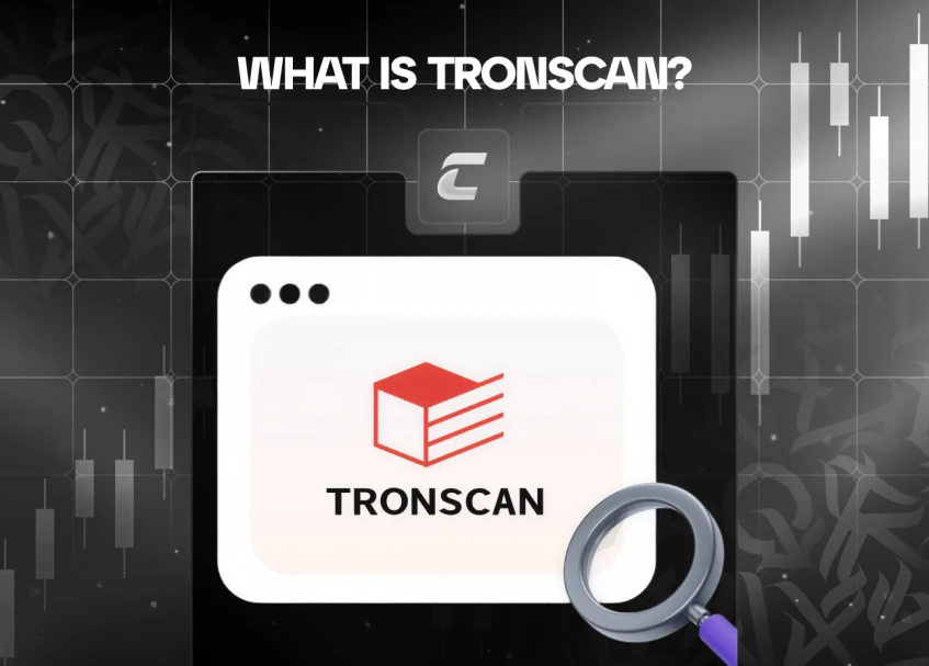 Що таке TronScan і як ним користуватись